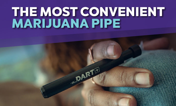 The Most Convenient Marijuana Pipe